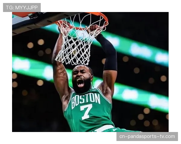 杰伦·布朗突破篮下提升得分效率拉开与队内同僚差距